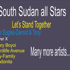 Let's Stand Together All Starz-South Sudan