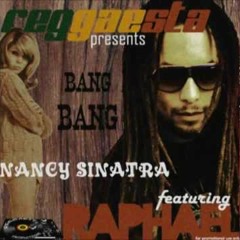Bang Bang Reggae-Raphael ft.Nancy sinatra