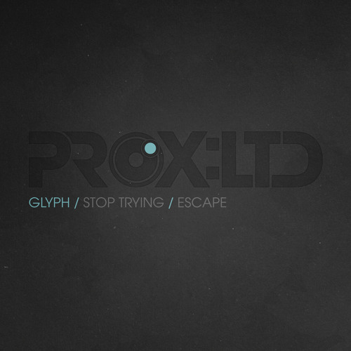 PROXLTD001 - GLYPH - ESCAPE