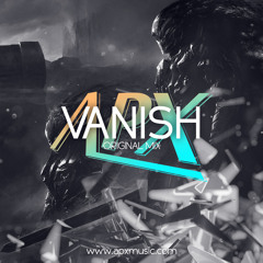 APX - Vanish (Original Mix)
