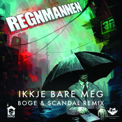 Store P - Ikkje Bare Meg (Boge & Scandal Remix)