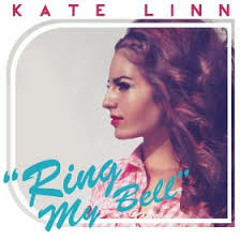 Kate Linn - Ring My Bell