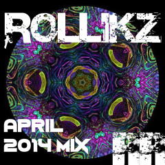 Rollikz April 2014 Mix