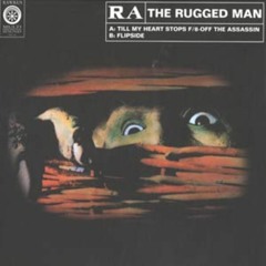 R.A. The Rugged Man feat. 8 Off - Till My Heart Stops  (Tosh Taylor Remix)