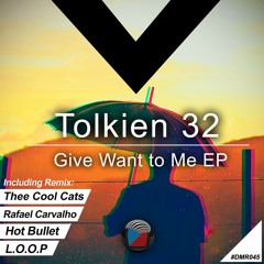 Tolkien 32 - Give Want to Me (Hot Bullet Remix) out now by Digiment Records