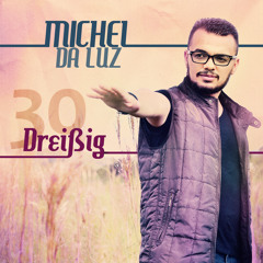 No deserto aos trinta - Michel da Luz Dreißig