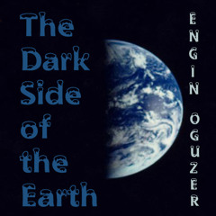 The Dark Side of the Earth (Apr. 9, 2014)