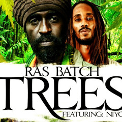 Ras Batch ft Niyorah - Trees