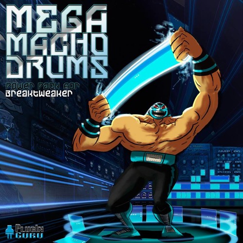 Stream MegaMacho Drums Power Pack For BreakTweaker By Pluginguru ...