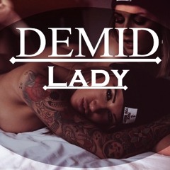 DEMID vs Modjo-Lady(trap remix)