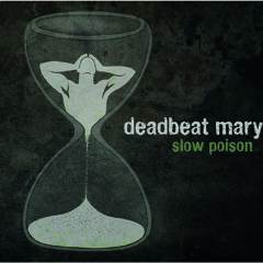 Dead End Tomorrow - DEADBEAT MARY