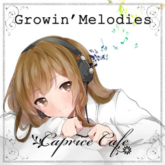「Growin' Melodies」 XFD