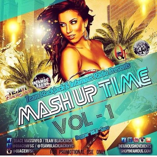 DJ Ace - Mash Up Time Vol.1 - Infamous Radio