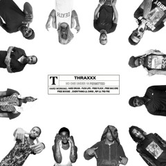 Thraxxx - Too (Original)