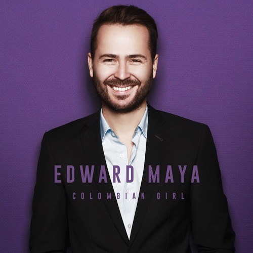 Edward Maya | Colombian Girl