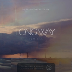 The Fusion feat. Peter Reay - Long Way (Jeremy Rowlett Remix)OUT NOW [Oblik]