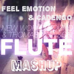 New World Sound & Thomas Newson-Flute (Feel Emotion & Cadengo Edit) FREE DL