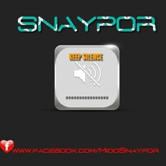 Snaypor - Keep Silence !! (Preview)