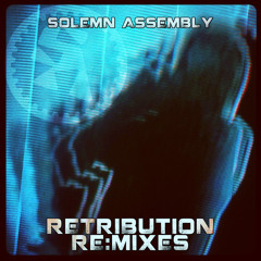 Solemn Assembly: Retribution (Audio Paradox remix)