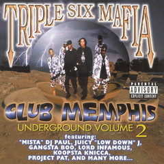 Triple Six Mafia - Long and Hard