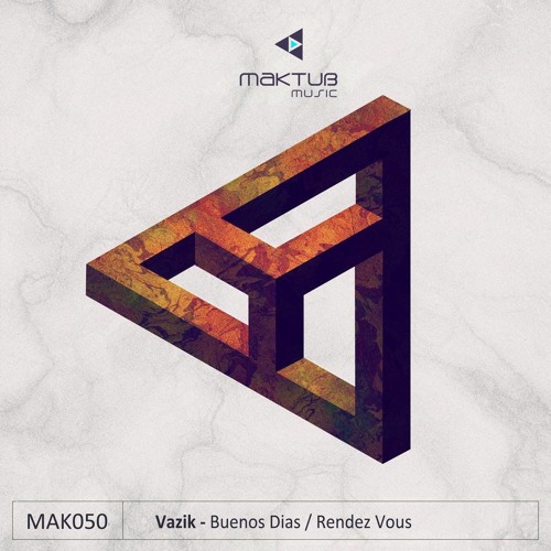 Vazik - Rendez Vous [Maktub Music]