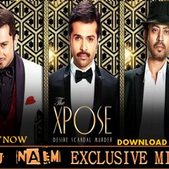XPOSE DARD DILO KE REMIX(www.facebook.com/vdjnaim.ml)