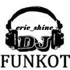 House Funkot Sexy  Caca Marica He he MANGGURUH___Erie_Shine The'j™PHB