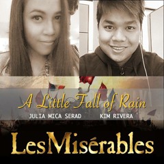 A Little Fall Of Rain (cover by Kim Rivera and Julia Serad)