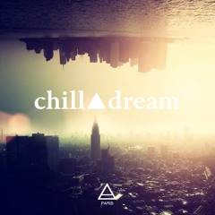 Chill Dream Mix 2020