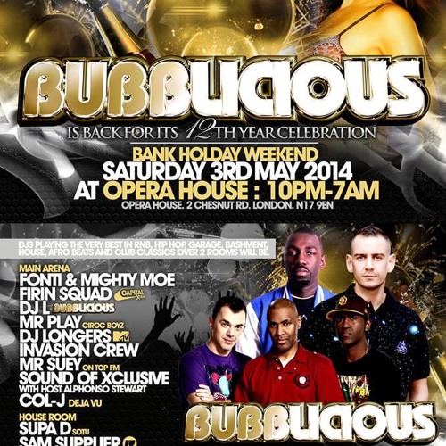 BUBBLICIOUS BANK HOLIDAY 3RD MAY DJ SUPA D