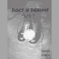 Doc$ & Denim$ [Prod. By L.A.Chase]