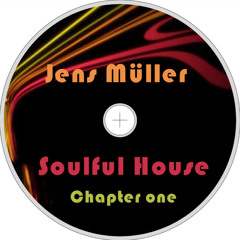 Soulful House Chapter One