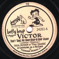 01 Don't Take My Boop Oop A Doop Away