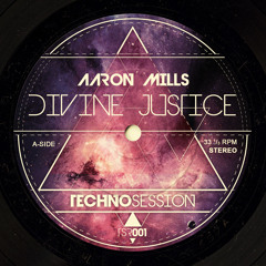Aaron Mills - Divine Justice (Original Mix) [Technosession Records]
