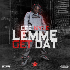 LEMME GET DAT (Hol' $umn)