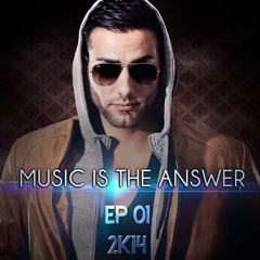 Music Is The Answer By joe Mendes Ep 112 2K14