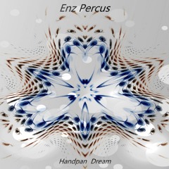 Mystic ..HANDPAN DREAM ALBUM by Enz Percus