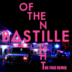 Of The Night (Fix8 Remix)