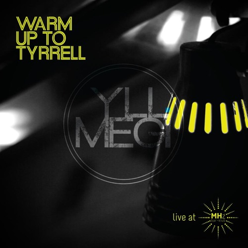 Warm Up To Tyrrell Live Set @ MHz Bar Klub