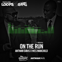 Antwan Davis "On The Run" prod by Wes Manchild (Loops&Bars)