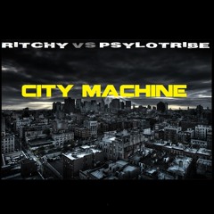 Psylotribe VS Ritchy - City Machine