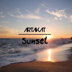 Artakat - Sunset [OUT NOW]