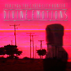 peazy86サイバーハンター - divine emotions 神の感情
