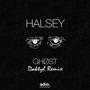 Play Halsey - Ghost (Daktyl Remix)