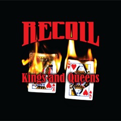 RECOIL - Kings & Queens