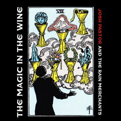 The Magic in the Wine