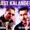 Mast - Kalander - Mika Sing FT YO YO honey singh