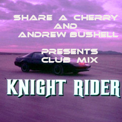 Knight Rider - (CLUB MIX)  SMALL  VERSION collaboration