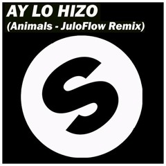 Aiii lo Isoo by Shenkko (Animals - JuloFlow Remix)