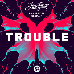 JIMI FREW - TROUBLE (PREVIEW)
